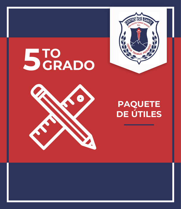 Centro Escolar Gante: Paquete de Útiles 5to de primaria