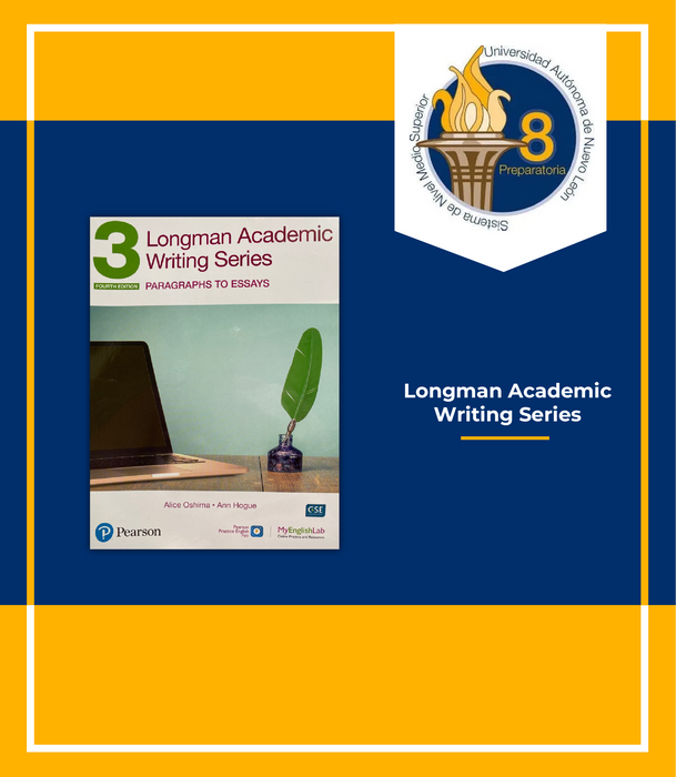 Preparatoria 8 UANL: Longman Academic Writing Series