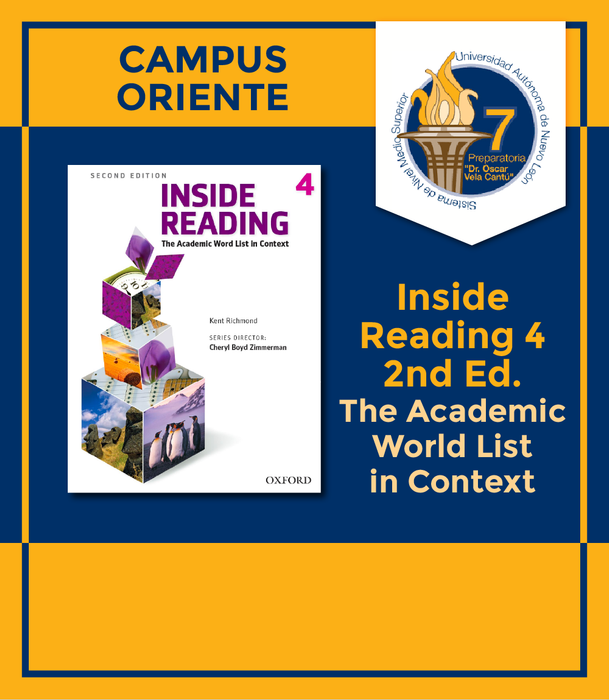 Preparatoria 7 UANL Campus Oriente: Inside Reading, The academic Word List in Context 2do ed