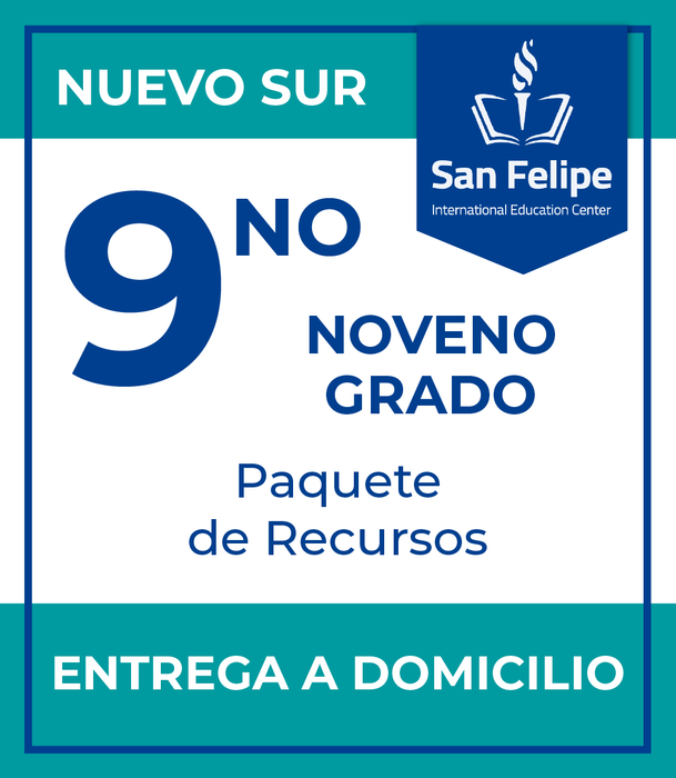 San Felipe International Education Center Campus Nuevo Sur: Recursos 9no Grado