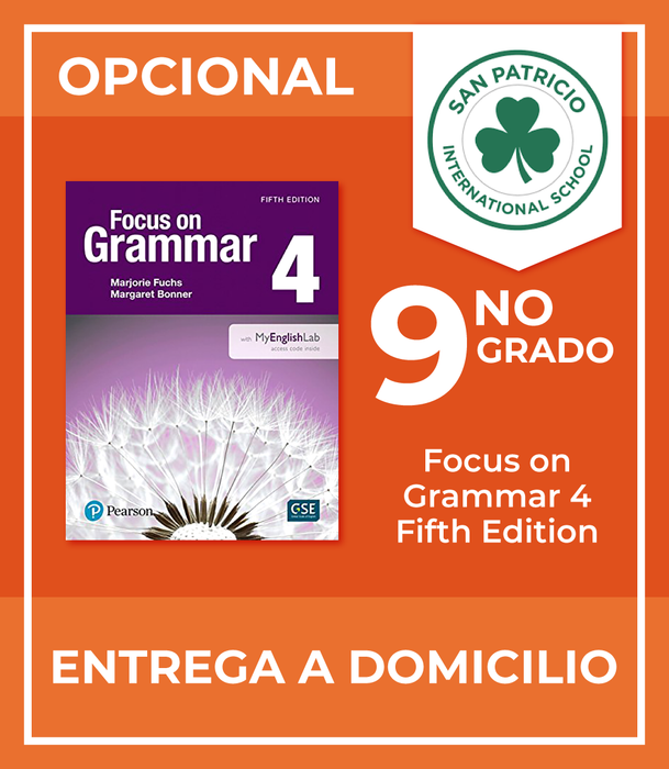 San Patricio Del Paseo: Recursos 9no Grado (Focus on Grammar 4 Fifth Edition)
