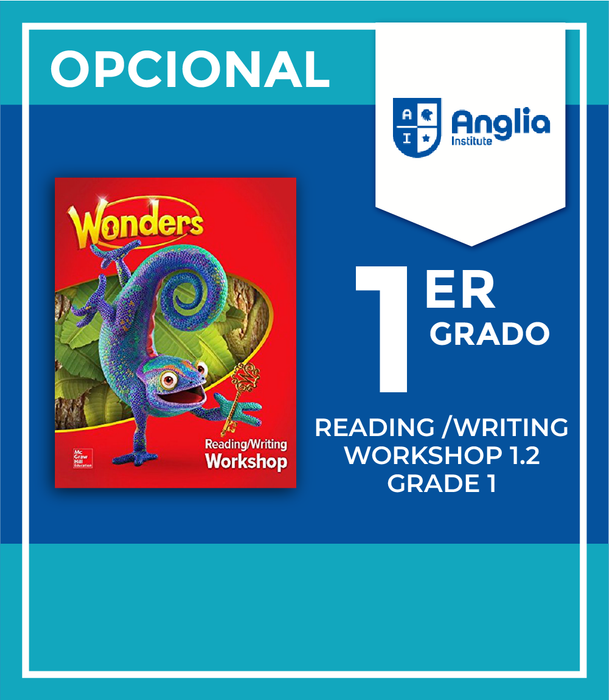 Instituto Anglia: Reading/Writing Workshop 1.2 Grade 1