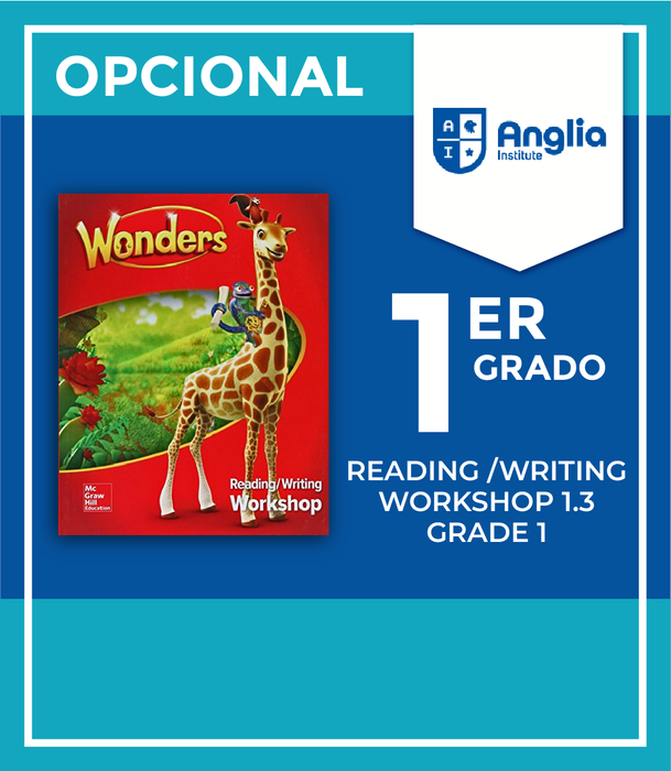 Instituto Anglia: Reading/Writing Workshop 1.3 Grade 1