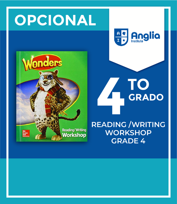 Instituto Anglia: Reading/Writing Workshop Grade 4