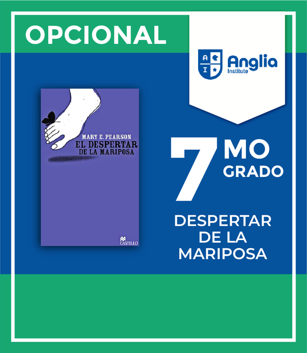 Instituto Anglia: Despertar de la Mariposa Grado 7