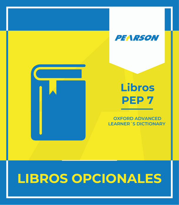 Colegio Pearson: Libros PEP 7 (OXFORD ADVANCED LEARNER´S DICTIONARY)