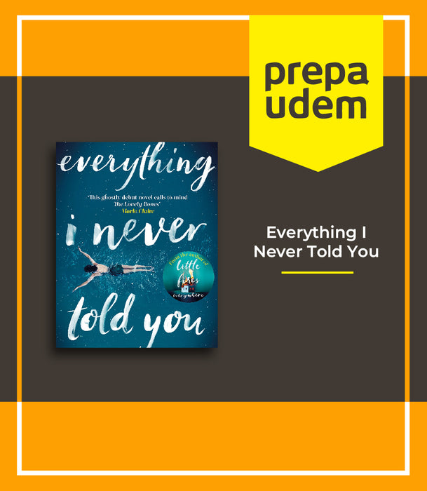 Prepa UDEM: Everything I Never Told You