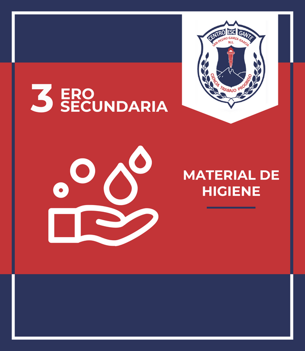 Centro Escolar Gante: Paquete de Material de Higiene 3ro de Secundaria