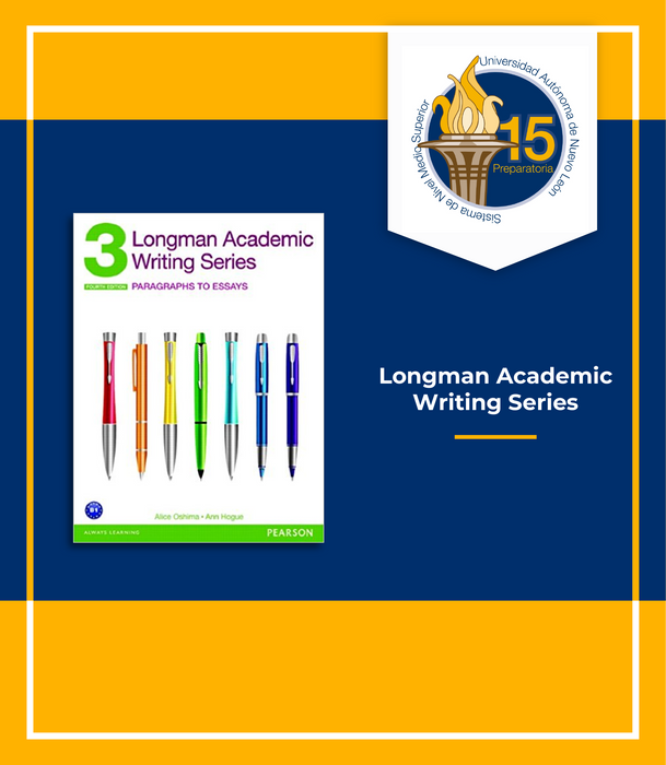 PREPA 15 UANL:  Longman Academic Writing Series
