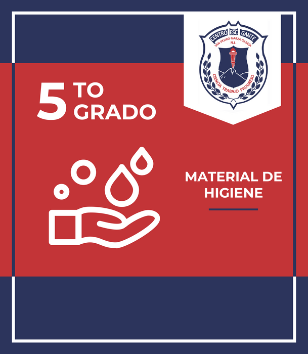 Centro Escolar Gante: Paquete de Material de Higiene 5to de Primaria
