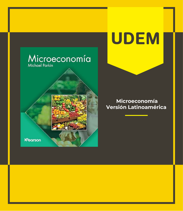 UDEM: Microeconomía Versión para Latinoamérica