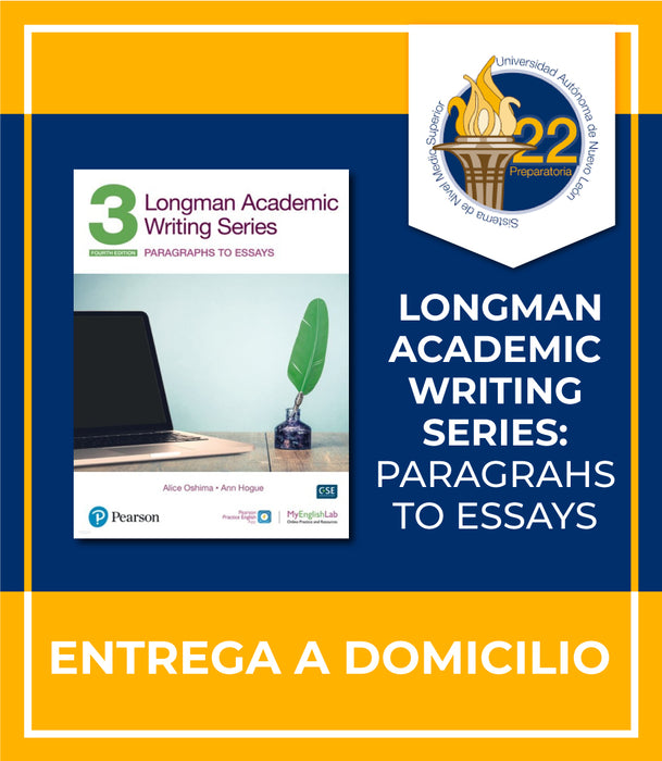 Preparatoria 22 UANL: Longman Academic Writing Series Paragrahs to Essays SB w/App, Online Practice & Digital Resources Lvl 3 (Entrega a Domicilio)