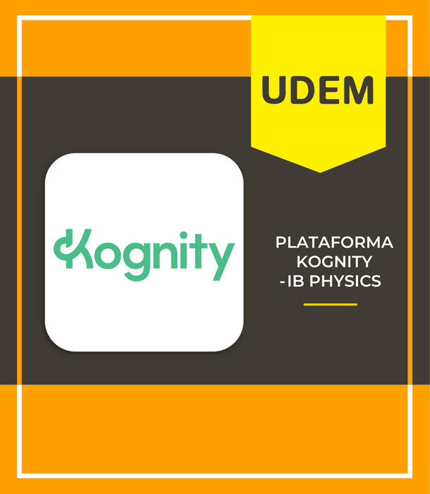 Prepa UDEM: Kognity IB Physics (POP Ingeniería: Introducción a la física)