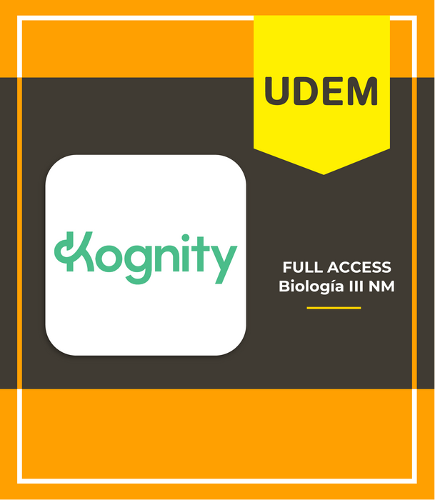 Prepa UDEM Internacional Quinto Semestre: KOGNITY FULL ACCESS Biología III NM