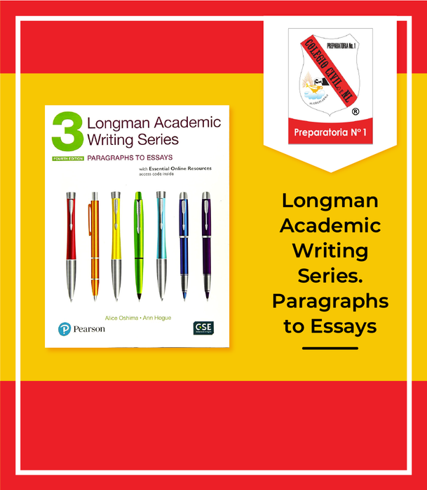 Preparatoria 1 UANL: Longman Academic Writing Series: Paragrahs to Essays