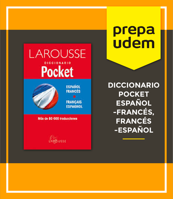 Prepa UDEM: Diccionario Pocket Español-Francés, Francés Español