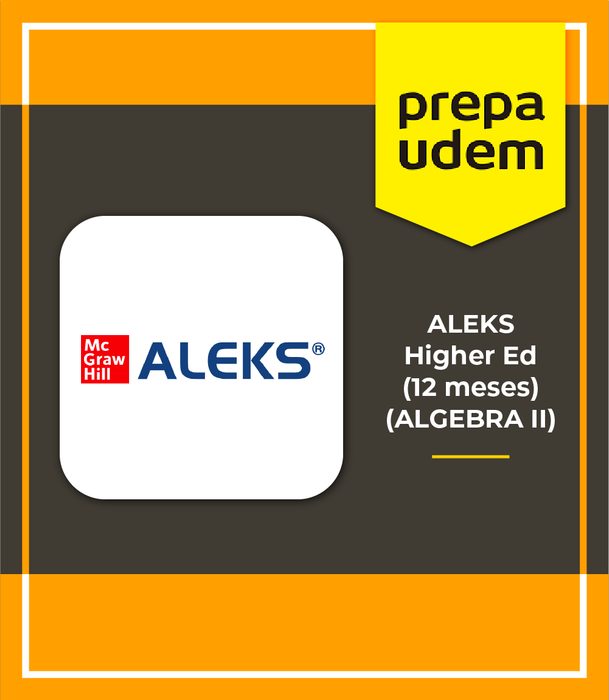 Prepa UDEM ALEKS Higher Ed (12 meses) (ALGEBRA II)