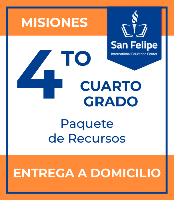 San Felipe International Education Center Campus Misiones: Recursos 4to Grado