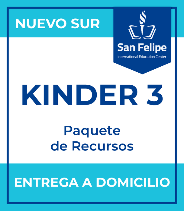 San Felipe International Education Center Campus Nuevo Sur: Recursos 3ero Kinder