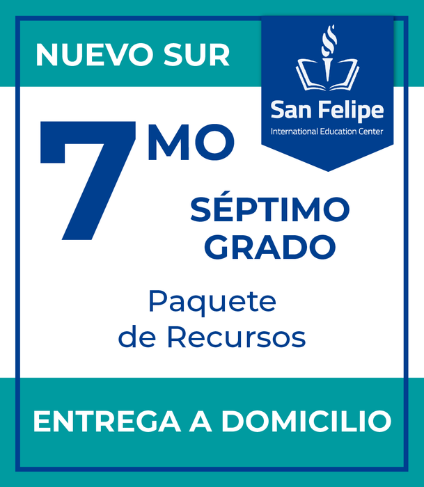 San Felipe International Education Center Campus Nuevo Sur: Recursos 7mo Grado