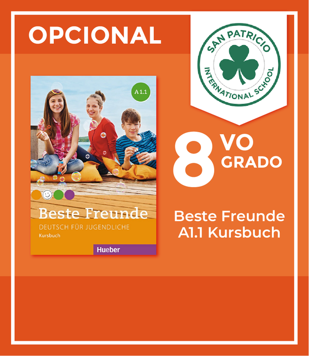 San Patricio Cumbres: Recursos 8vo Grado (Beste Freunde A1.1 Kursbuch)