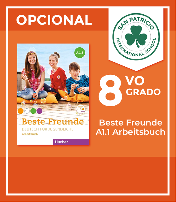 San Patricio Cumbres: Recursos 8vo Grado (Beste Freunde A1.1 Arbeitsbuch)