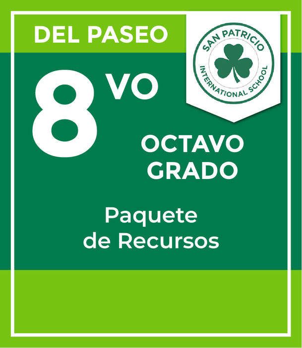 San Patricio Del Paseo: Recursos 8vo Grado