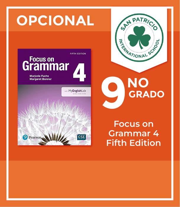 San Patricio Del Paseo: Recursos 9no Grado (Focus on Grammar 4 Fifth Edition)