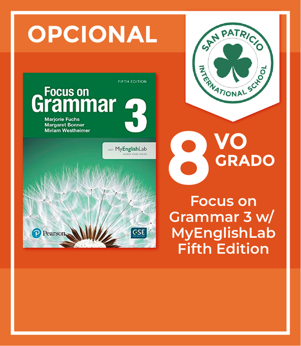 San Patricio Del Paseo: Recursos 8vo Grado (Focus on Grammar 3 Fifth Edition)