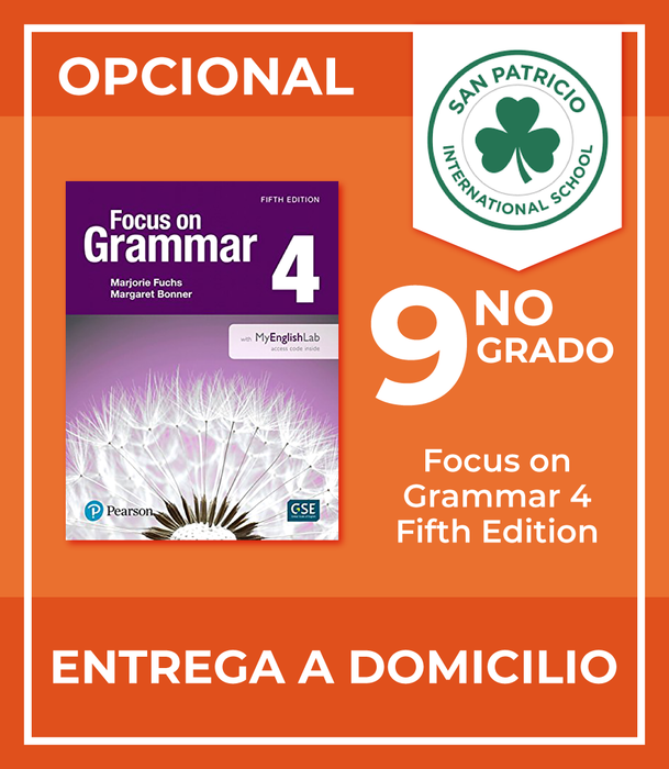 San Patricio Cumbres: Recursos 9no Grado (Focus on Grammar 4 Fifth Edition)
