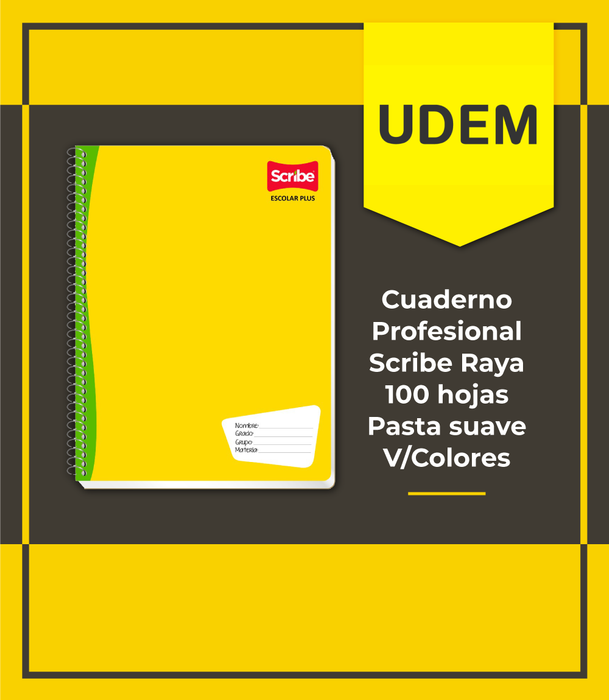 UDEM: Cuaderno Profesional Scribe Pasta Suave V/Colores Raya 100 Hojas