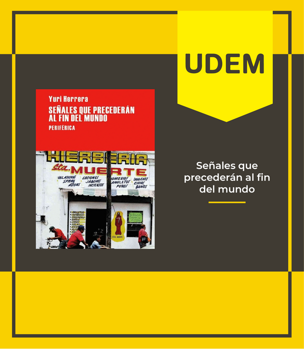 UDEM: Señales que Precederán al FIn del Mundo
