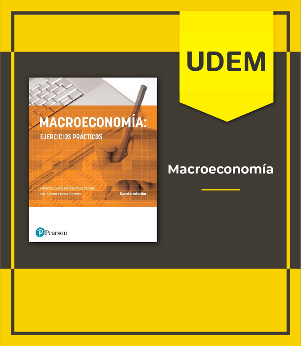 UDEM: Macroeconomía Ejercicios Prácticos