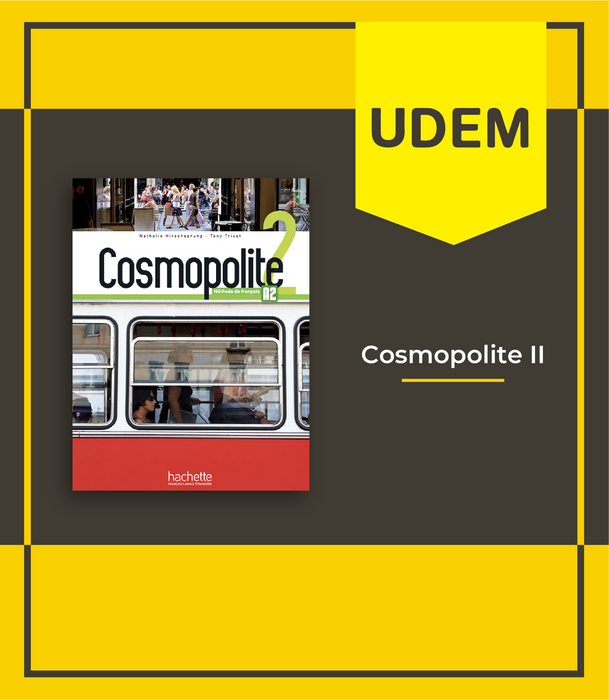 UDEM: Cosmopolite II